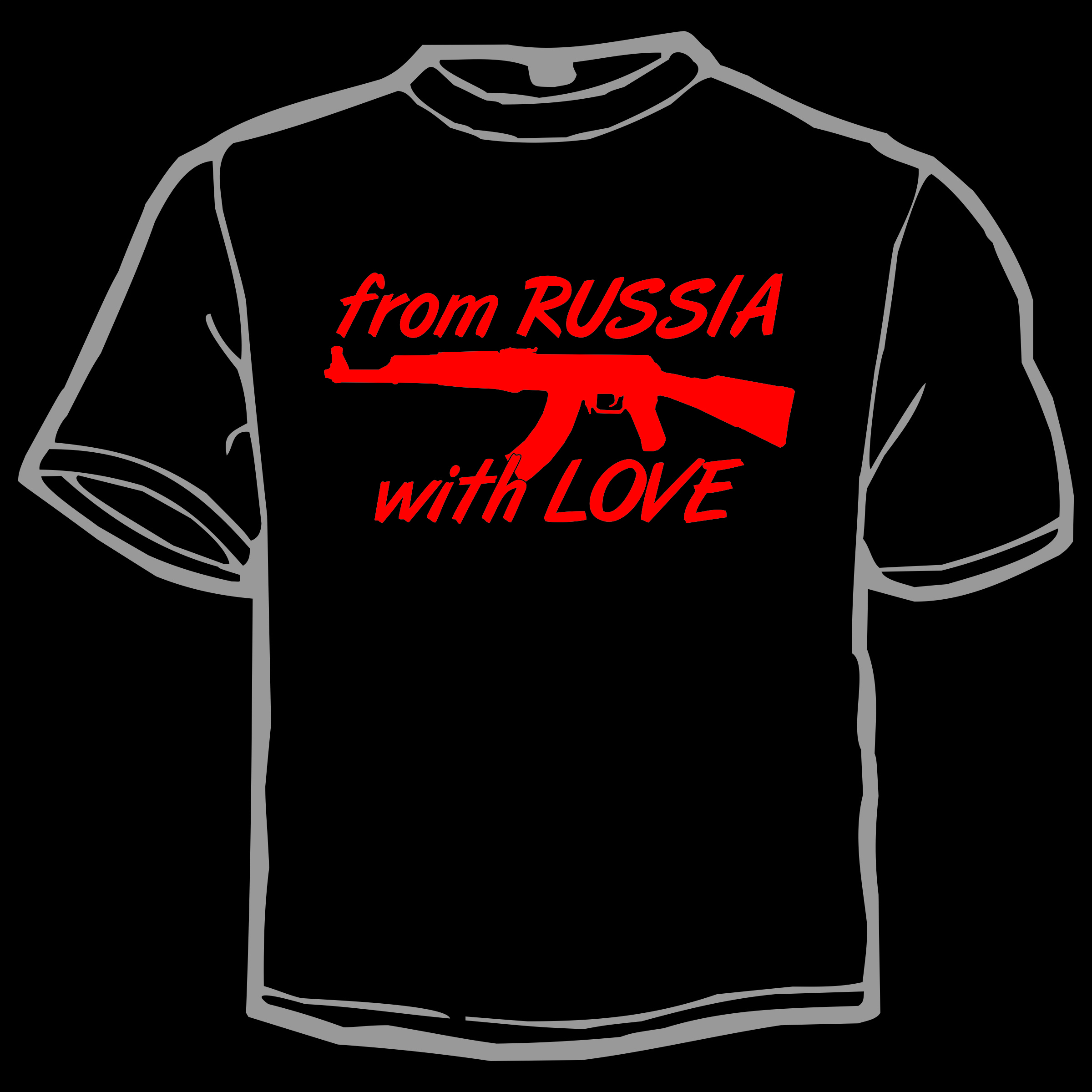 From Russia with Love-Shirt: AK47