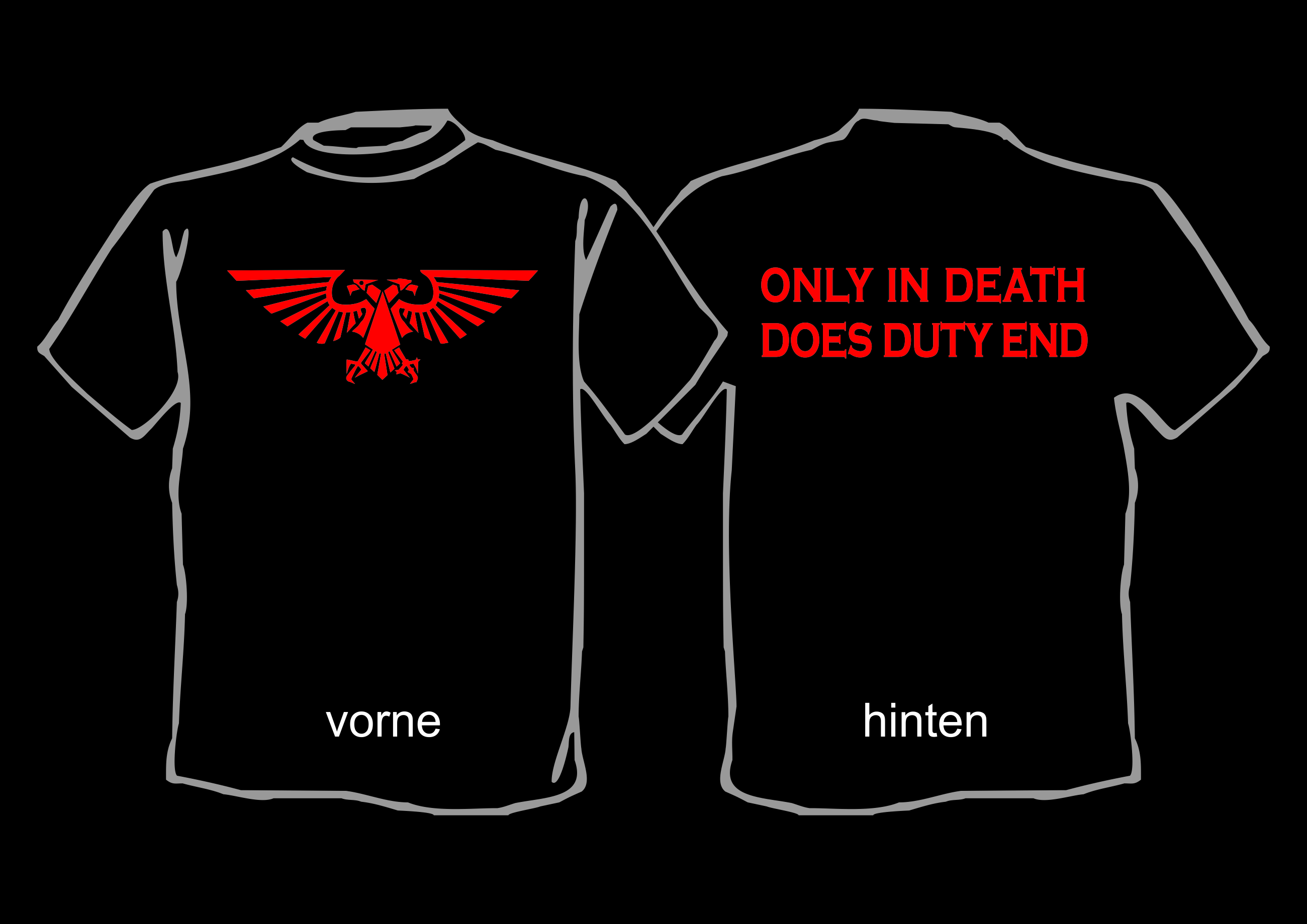 W40K-Shirt: Only in Death does Duty end...